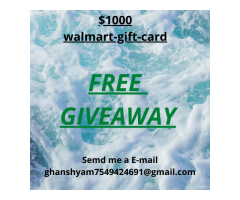get $1000 walmart gift card