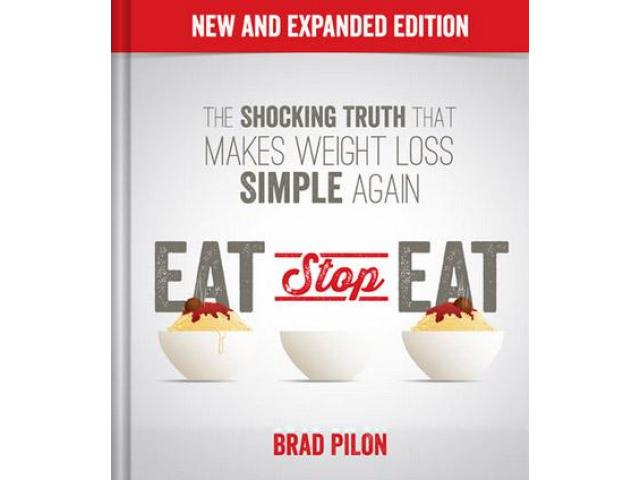 Eat, stop. Eat, The shocking truth that makes weight loss simple