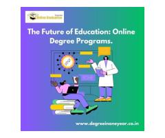 The Future of Education: Online Degree Programs.
