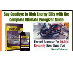 Say Goodbye to High Energy Bills with the Complete Ultimate Energizer Guide