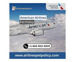 What is American Airlines pet policy