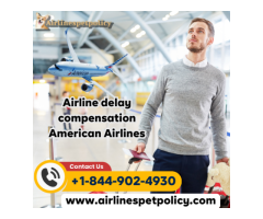 Airline delay compensation American airlines