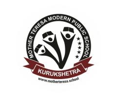 Best CBSE School in Pipli | Mother Teresa Modern Public School