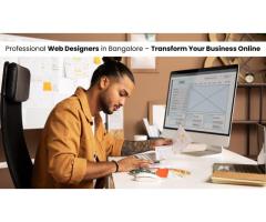 Professional Web Designers in Bangalore – Transform Your Business Online!