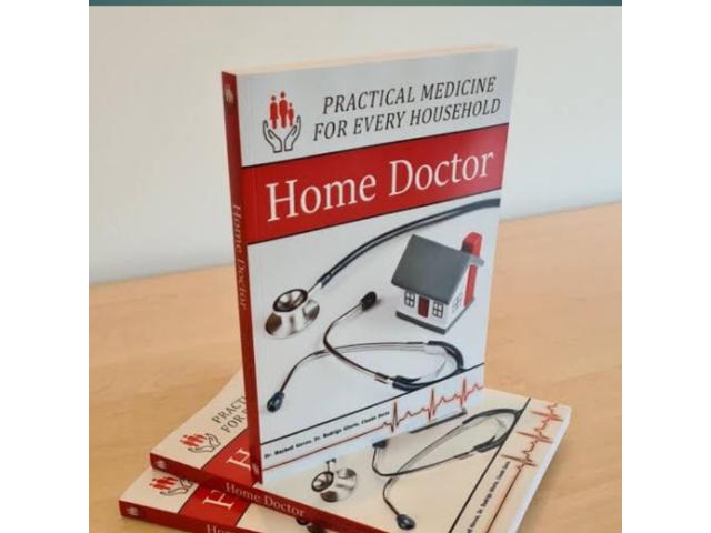 Home Doctor – Practical Medicine For Every Household