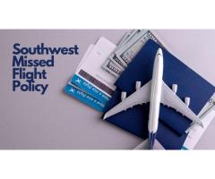 Southwest Missed Flight Policy