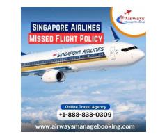 What happens if you miss your Singapore Airlines Flight?