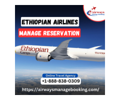 How Do I Manage My Reservation With Ethiopian Airlines?