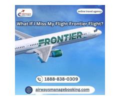 What If I Miss My Frontier Flight?
