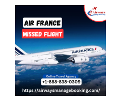What Happens If I Miss My Air France Flight?
