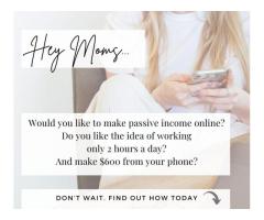 SAHMs -> Flexible Work From Home, $600 daily, 2 Hours a Day + Wifi