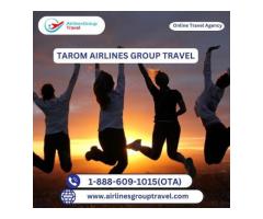 How To Book TAROM Airlines Group Travel