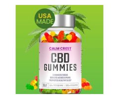Calm Crest CBD Gummies Organically Designed TO GET OFF CHRONIC PAIN