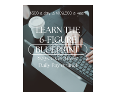 $300 a day is $109,500 a year! Earn Daily Pay Online
