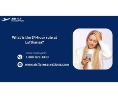  What is the 24-hour rule at Lufthansa?