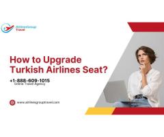 How to Upgrade Turkish Airlines Seat?