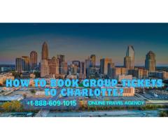 How to book Group Tickets to Charlotte?