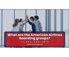 What are the American Airlines boarding groups?