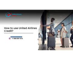 How to use United Airlines Credit?